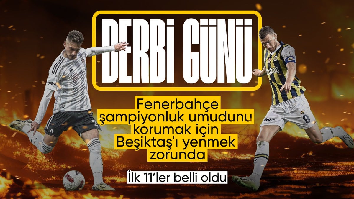 Fenerbahçe – Beşiktaş maçının ilk 11’leri
